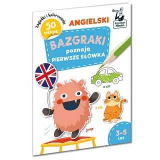 Kapitan Nauka Bazgraki poznają angielski. Pierwsze słówka 3-5 lat KS1195