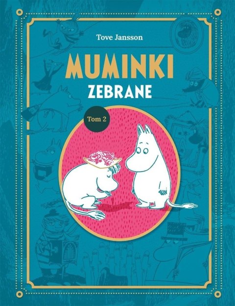 Muminki zebrane. Tom II